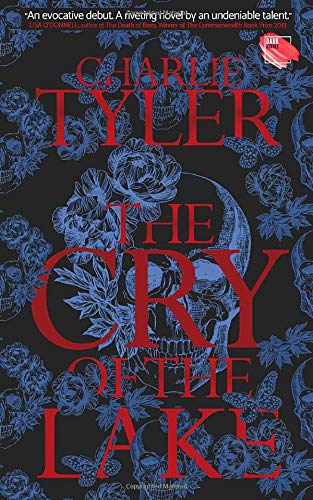 Cry of the Lake: Charlie&nbsp;Tyler