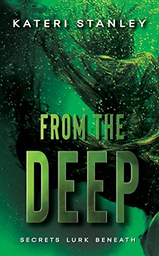 From the Deep: Kateri&nbsp;Stanley